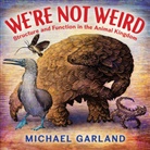 Michael Garland - We're Not Weird
