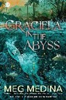 Anna and Elena Balbusso, Meg Medina - Graciela in the Abyss