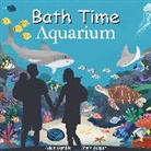 Adam Gamble, Brenna Hansen, Mark Jasper - Bath Time Aquarium