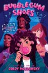 Goldy Moldavsky - Bubblegum Shoes: The Case of the Contraband Closet
