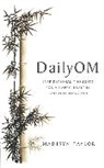 Madisyn Taylor, Taylor Madisyn - Daily Om: Inspirational Thoughts for a Happy, Healthy and Fulfilling