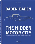 Roland Seiter - Baden-Baden: The Hidden Motor City