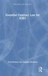Stephen Bunbury, Fred Motson, Fred Bunbury Motson - Essential Contract Law for Sqe1