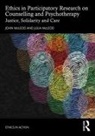 John McLeod, John (Emeritus Prof. Of Counselling Mcleod, John (Emeritus Professor of Counselling Mcleod, Julia Mcleod, McLeod Julia - Ethics in Participatory Research on Counselling and Psychotherapy