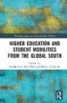 Carola Dedgjoni Bauschke-Urban, Carola Bauschke-Urban, Dorina Dedgjoni - Higher Education and Student Mobilities From the Global South