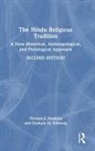 Thomas J. Hopkins, Thomas J. Schweig Hopkins, Hopkins Thomas J., Graham M. Schweig, Schweig Graham M. - Hindu Religious Tradition
