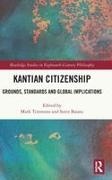 Mark (University of Arizona Timmons, Sorin Baiasu, Baiasu Sorin, Mark Timmons - Kantian Citizenship Grounds, Standards and Global Implications