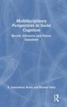 Bhaskar Malu, Bhasker Malu, K. Jayasankara Reddy, K. Jayasankara Malu Reddy - Multidisciplinary Perspectives in Social Cognition