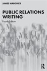 James Mahoney, Mahoney James - Public Relations Writing
