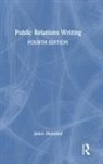 James Mahoney, Mahoney James - Public Relations Writing