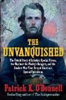 Patrick K O'Donnell, Patrick K O'Donnell - The Unvanquished