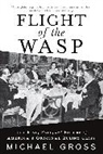 Michael Groß - Flight of the WASP