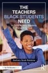 Zachary Scott Robbins - Teachers Black Students Need