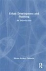 Bikram Pattanaik - Urban Development and Planning