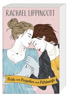 Rachael Lippincott - Pride und Prejudice und Pittsburgh