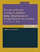 Cynthia R. Johnson, Cynthia R. ( Johnson, Programs That Work - Behavioral Parent Training to Address Sleep Disturbances in Young