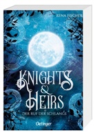 Rena Fischer - Knights & Heirs 1. Der Ruf der Schlange