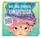 Alexandra Helm, Ruby van der Bogen, Alexandra Helm - Wir sind einfach fantastisch