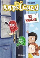 Anna Böhm, Sandy Thißen, Sandy Thißen - Die Ampelchen 2. Es kracht!