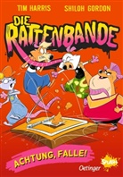 Shiloh Gordon, Tim Harris, Shiloh Gordon, Birte Spreng - Die Rattenbande 3. Achtung, Falle!