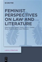 Laura A Zander, Laura Anina Zander, Lau Christin Wittmann et al, Hanna Luise Kroll, Hanna Luise Kroll et al, Laura Schmitz-Justen... - Feminist Perspectives on Law and Literature