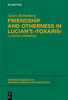 Laura Bottenberg - Friendship and Otherness in Lucian's 'Toxaris'