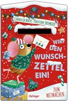 Cornelia Boese, Kristine Ortmeier, Kristine Ortmeier - Wirf den Wunschzettel ein!