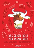 Sven Nordqvist, Jujja Wieslander, Sven Nordqvist, Maike Dörries - Das große Buch von Mama Muh