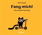 Piotr Karski, Piotr Karski, Thomas Weiler - Fang mich! Tutu und die Fahrzeuge