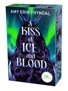 Amy Erin Thyndal - Legends of Askja 1. A Kiss of Ice and Blood