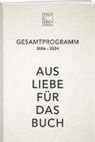 Hilmar Gernet, Dominik Riedo - Pro Libro Gesamtprogramm 2006–2024
