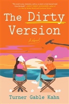 Turner Gable Kahn - The Dirty Version
