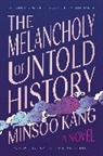 Minsoo Kang, Kang Minsoo - The Melancholy of Untold History