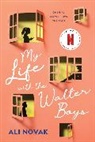 Ali Novak, Novak Ali - My Life with the Walter Boys