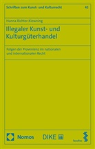 Hanna Richter-Kiewning - Illegaler Kunst- und Kulturgüterhandel