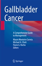 Michael A Choti, Michael A. Choti, Mauro Monteiro Correia, Flavio G Rocha, Flavio G. Rocha - Gallbladder Cancer