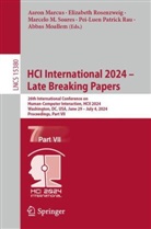 Marcelo M Soares et al, Aaron Marcus, Abbas Moallem, Pei-Luen Patrick Rau, Elizabeth Rosenzweig, Marcelo M. Soares - HCI International 2024 - Late Breaking Papers