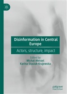 Stasiuk-Krajewska, Karina Stasiuk-Krajewska, Michal Wenzel, Michał Wenzel - Disinformation in Central Europe