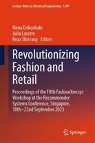 Nima Dokoohaki, Julia Laserre, Reza Shirvany - Revolutionizing Fashion and Retail