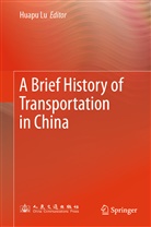 Huapu Lu - A Brief History of Transportation in China