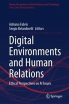 Belardinelli, Sergio Belardinelli, Adriano Fabris - Digital Environments and Human Relations