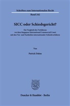 Patrick Dahm - SICC oder Schiedsgericht?