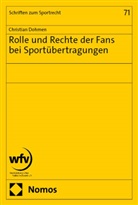 Christian Dohmen - Rolle und Rechte der Fans bei Sportübertragungen