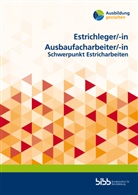 Bundesinstitut für Berufsbildung, Bundesinstitut für Berufsbildung - Estrichleger/Estrichlegerin Ausbaufacharbeiter/Ausbaufacharbeiterin
