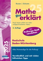 Helmut Gruber, Robert Neumann, Stefan Rosner, Stefan u a Rosner, Roland Schumm - Mathe gut erklärt 2025 Realschule Baden-Württemberg