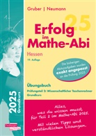Helmut Gruber, Robert Neumann - Erfolg im Mathe-Abi 2025 Hessen Grundkurs Prüfungsteil 2: Wissenschaftlicher Taschenrechner