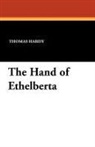 Thomas Hardy - The Hand of Ethelberta