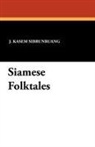 J. Kasem Sibrunruang - Siamese Folktales