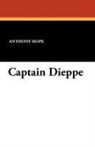 Anthony Hope - Captain Dieppe
