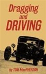 Tom MacPherson - Dragging and Driving